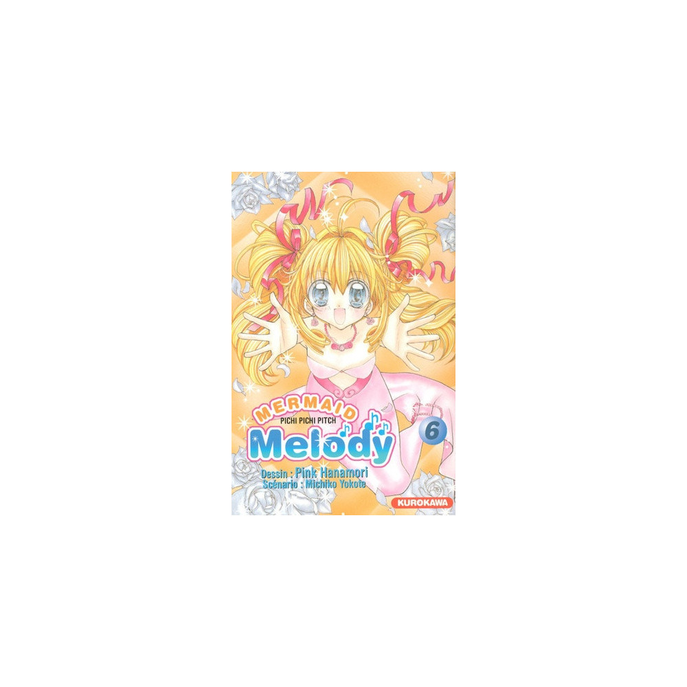 Mermaid melody - tome 6