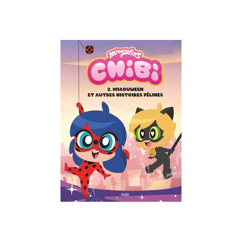 Chibi Miraculous - Tome 2 Miaouween et autres histoires félines