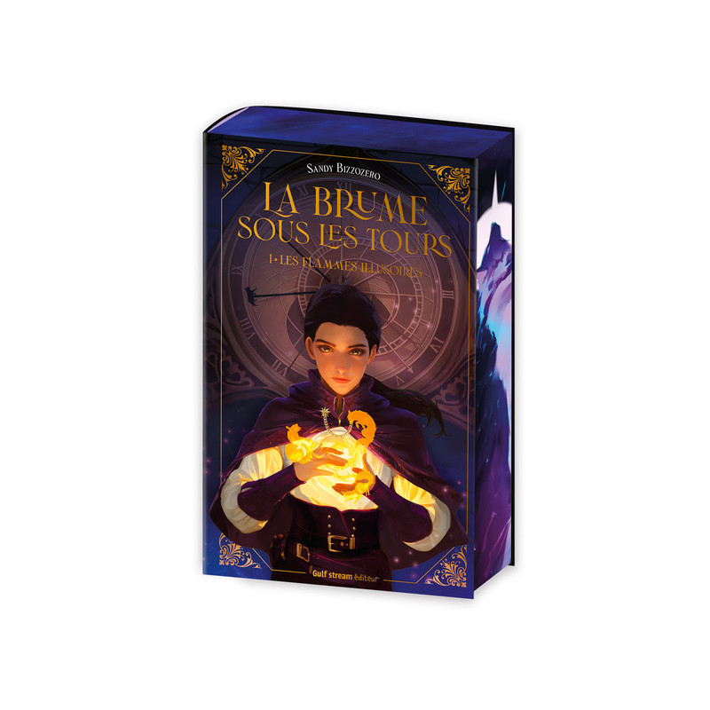La Brume sous les tours - Tome 1 Les Flammes illusoires