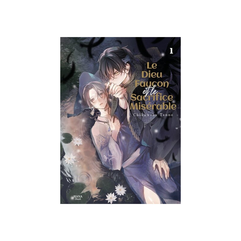 Le dieu faucon et le sacrifice - Tome 01