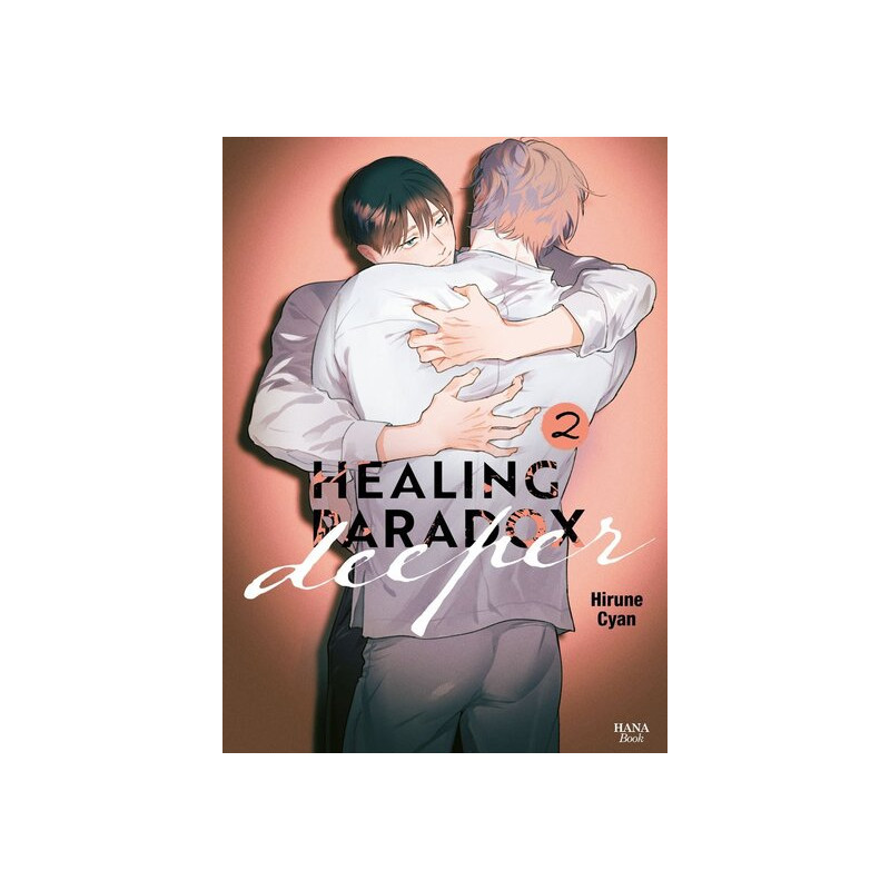 Healing Paradox Deeper - Tome 02