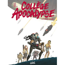 Collège Apocalypse T03 - Le...