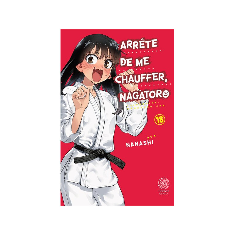 Arrête de me chauffer, Nagatoro - Tome 18
