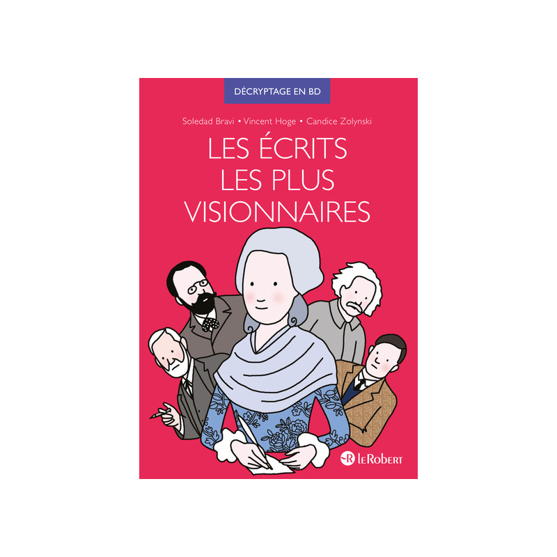 Les écrits les plus visionnaires - Décryptage en BD