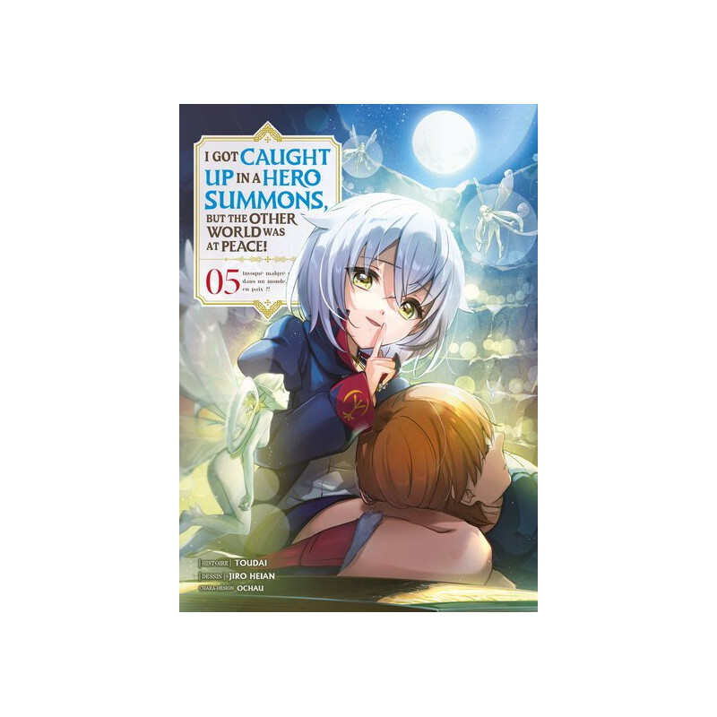 I Got Caught Up In a Hero Summons - Tome 05