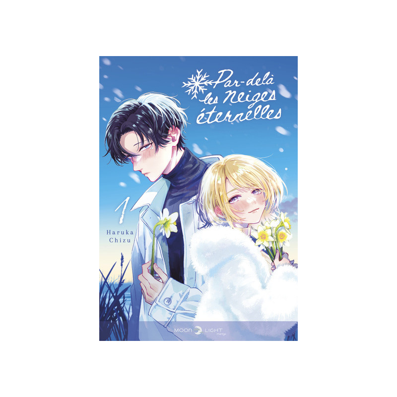 Par-delà les neiges éternelles T01