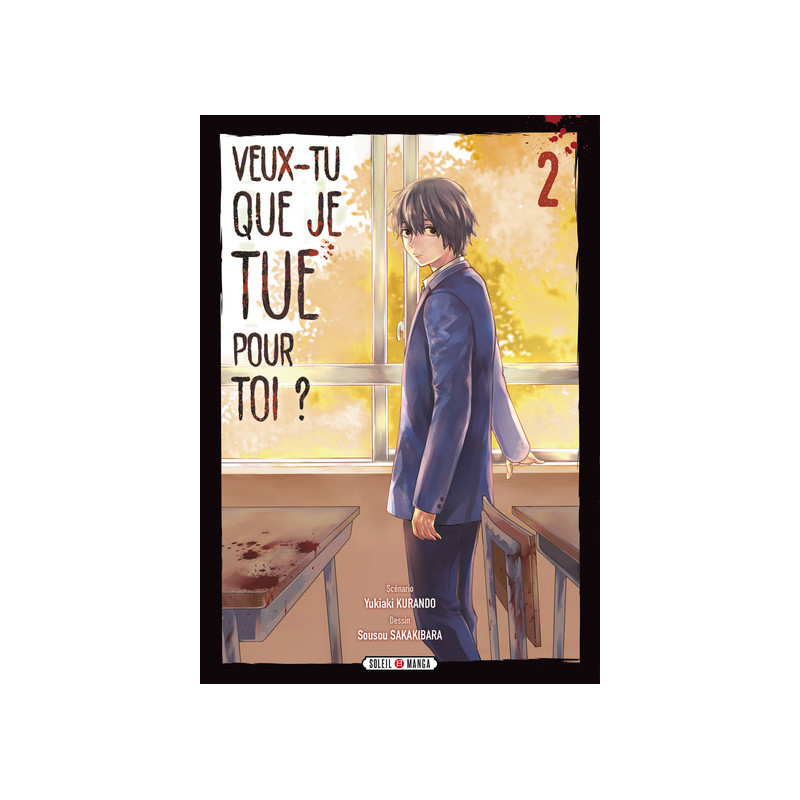 Veux-tu que je tue pour toi ? T02