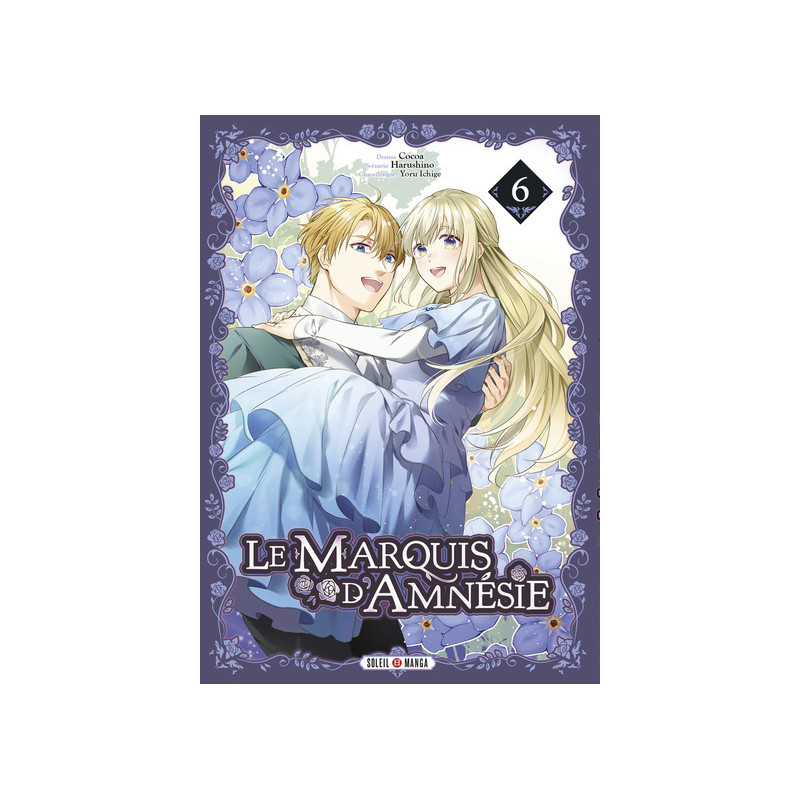 Le Marquis d'Amnésie T06