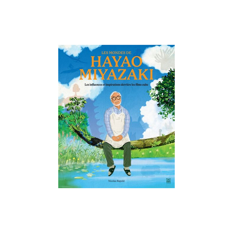 Les Mondes de Hayao Miyazaki