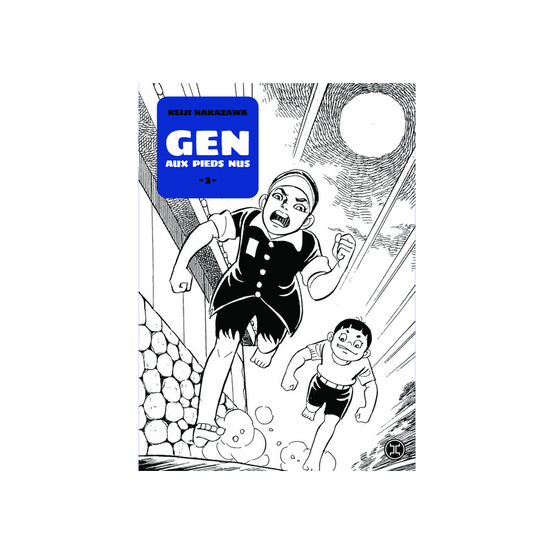 Gen aux pieds nus - Tome 03