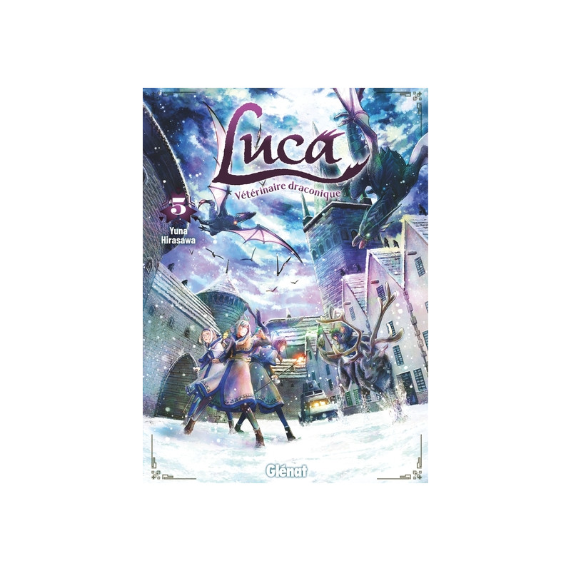 Luca, vétérinaire draconique - Tome 05