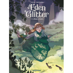 Eden Glitter - Tome 2 - Le...