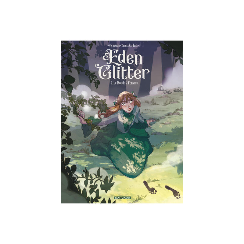Eden Glitter - Tome 2 - Le Monde à l'envers