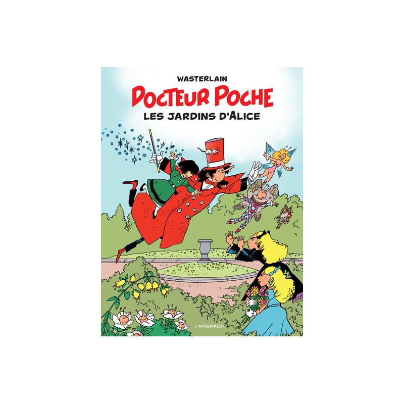 Docteur Poche - Tome 17 - Les Jardins d'Alice