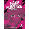 Fake Rebellion T02