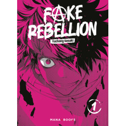 Fake Rebellion T01