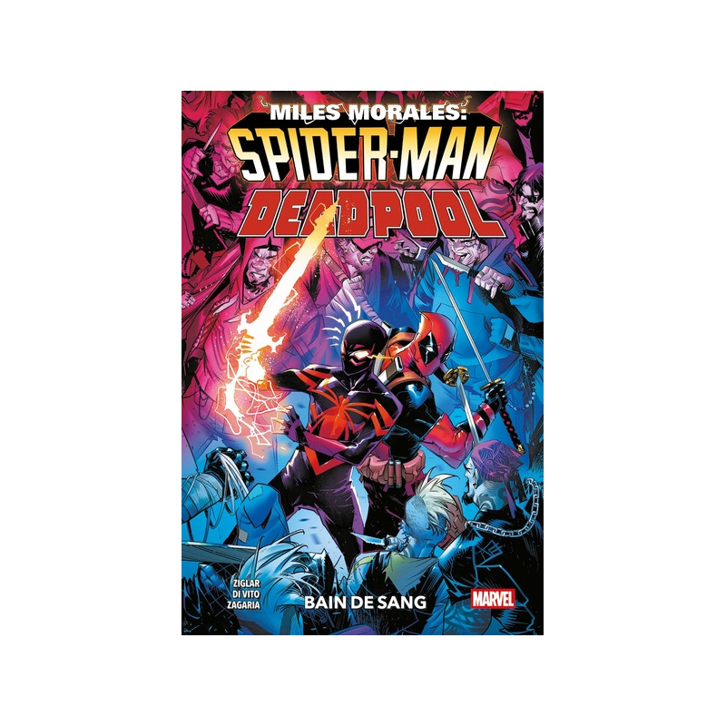 Miles Morales : Spider-Man / Deadpool : Bain de sang