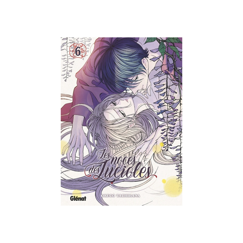 Les Noces des lucioles - Tome 06