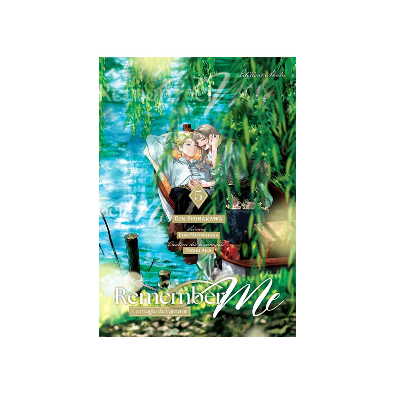 Remember Me - La Magie de l'amour - Tome 05 (VF)