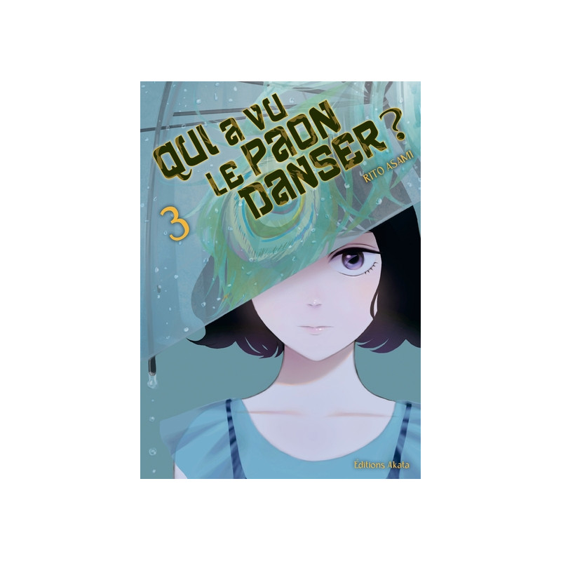 Qui a vu le paon danser ? - Tome 03