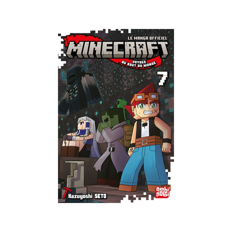 Minecraft, le manga officiel - Voyage au bout du monde T07