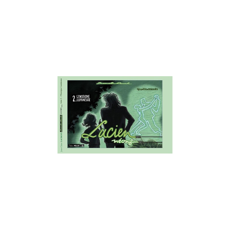 Banal Canal - Lucien Neons - Tome 2 - L'Enseigne Lumineuse