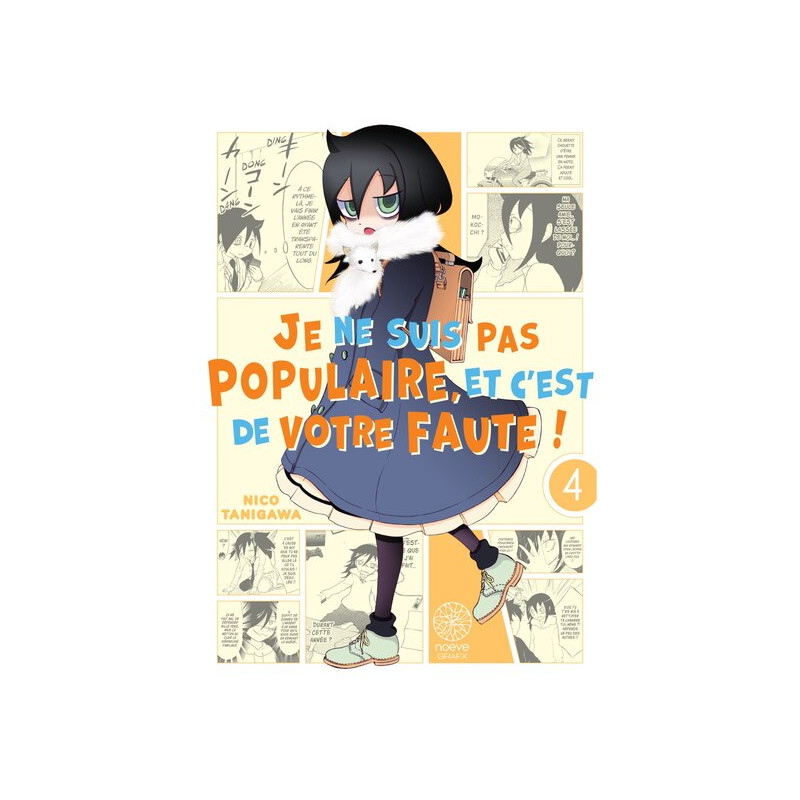 Watamote : Je ne suis pas populaire, et c'est de votre faute! - Tome 04