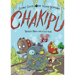 Chakipu - Tome 2 Truffes...