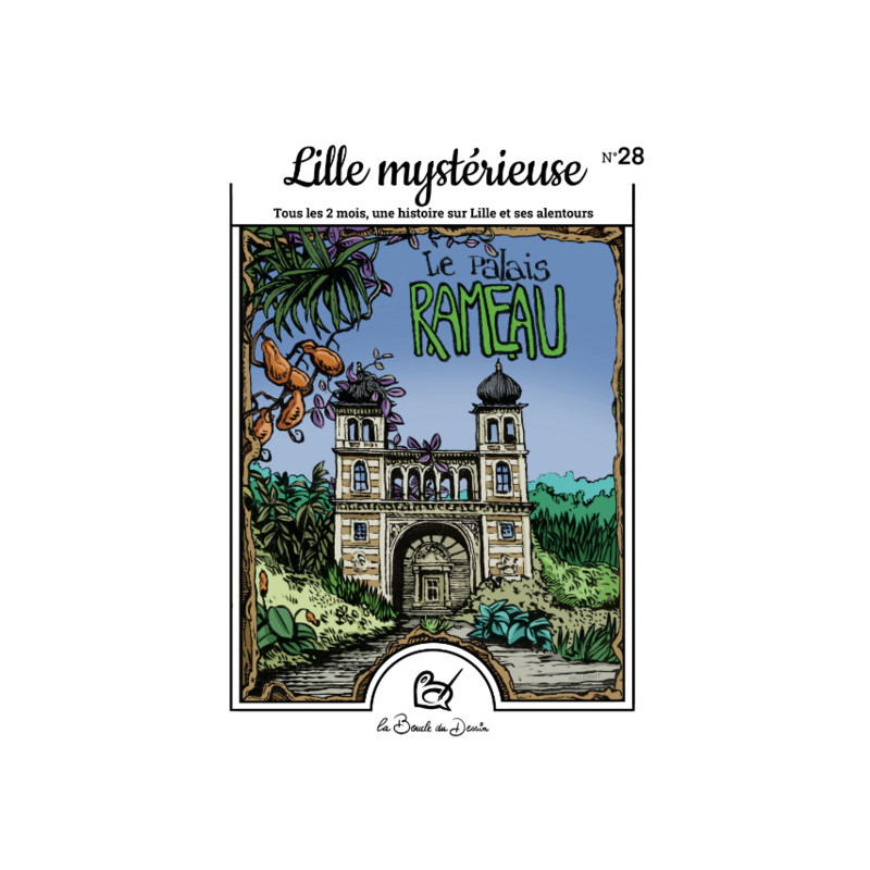 N°28 Lille mystérieuse - Le Palais Rameau