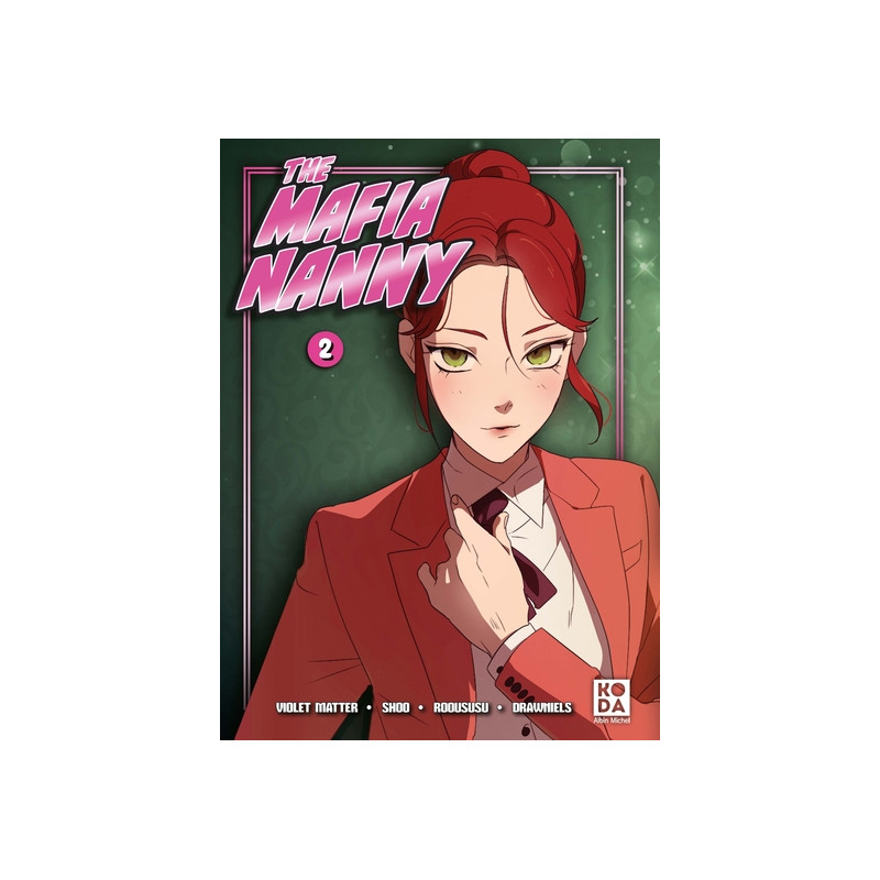 The Mafia Nanny - tome 2