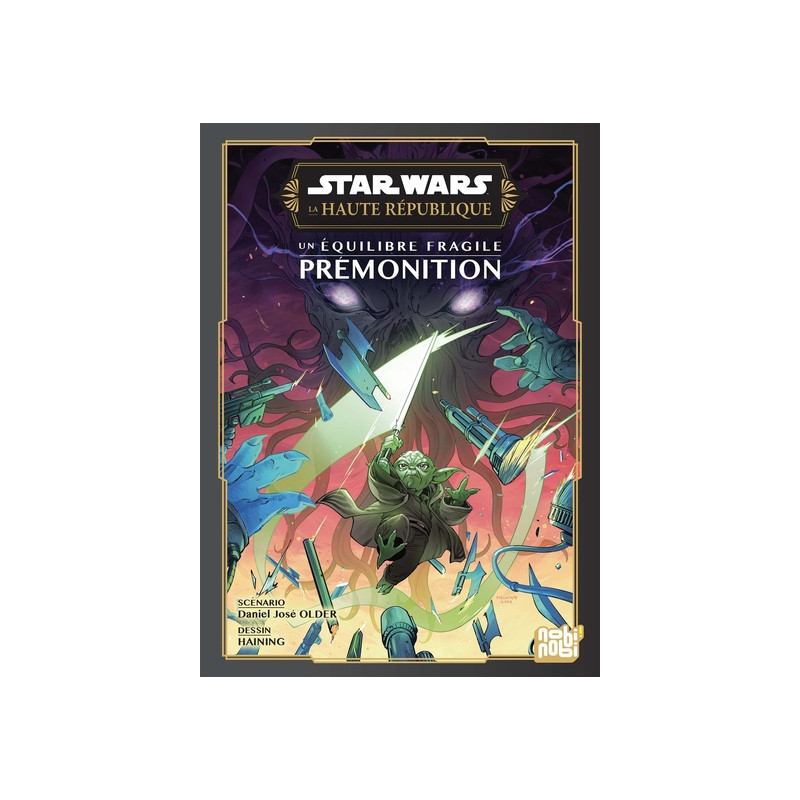 Star Wars - La Haute République - Un équilibre fragile - Prémonition