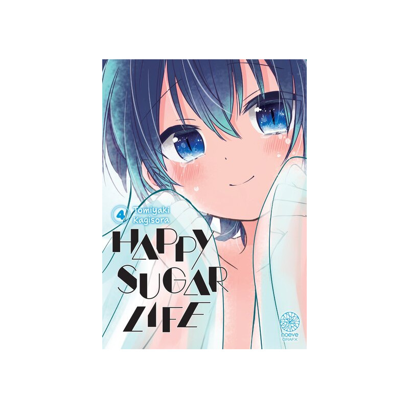 Happy Sugar Life - Tome 04
