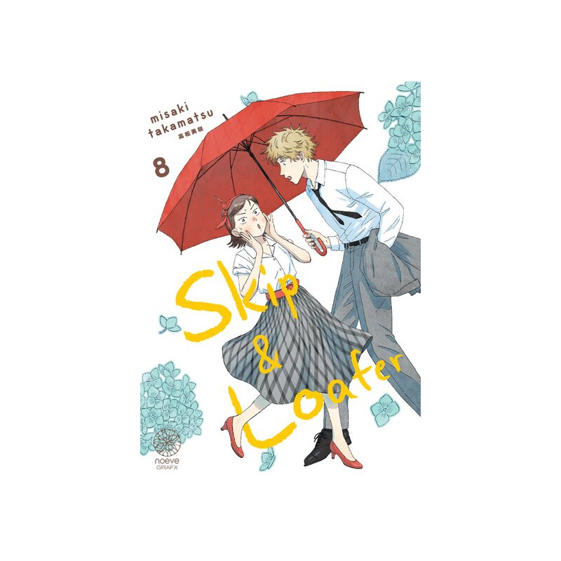 Skip & Loafer - Tome 08