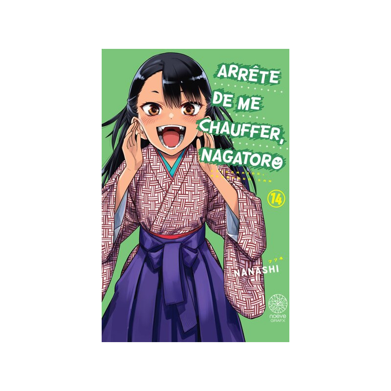 Arrête de me chauffer, Nagatoro - Tome 14
