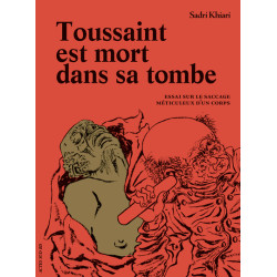 Toussaint est mort dans sa...