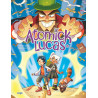 Atomick Lucas - Tome 2