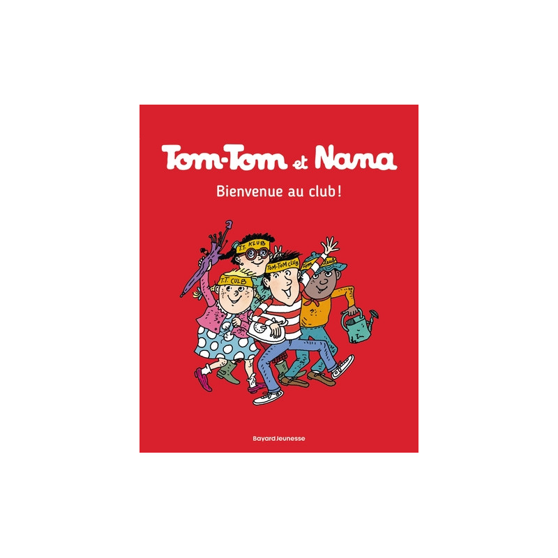 Tom-Tom et Nana, Tome 19