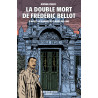 La double mort de Frédéric Bellot