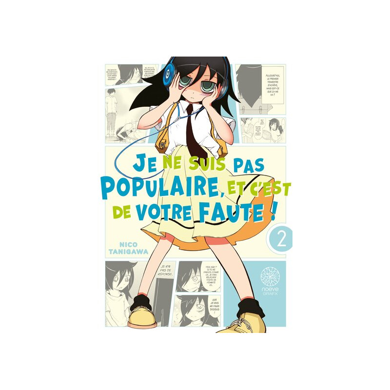 Watamote : Je ne suis pas populaire, et c'est de votre faute! - Tome 02