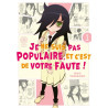 Watamote : Je ne suis pas populaire, et c'est de votre faute! - Tome 01