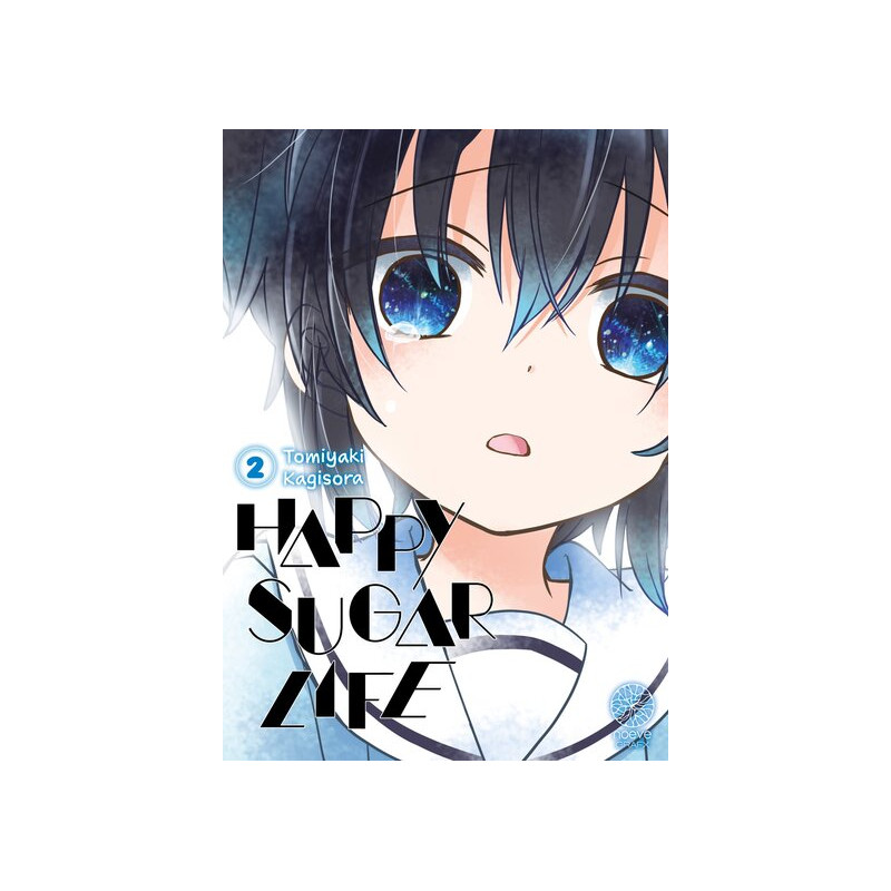 Happy Sugar Life - Tome 02
