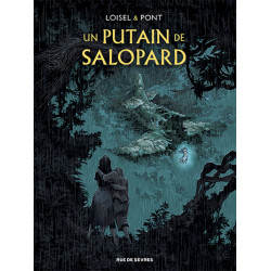 Un putain de salopard :...