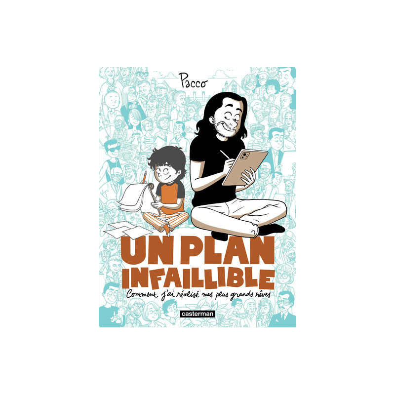 Un plan infaillible