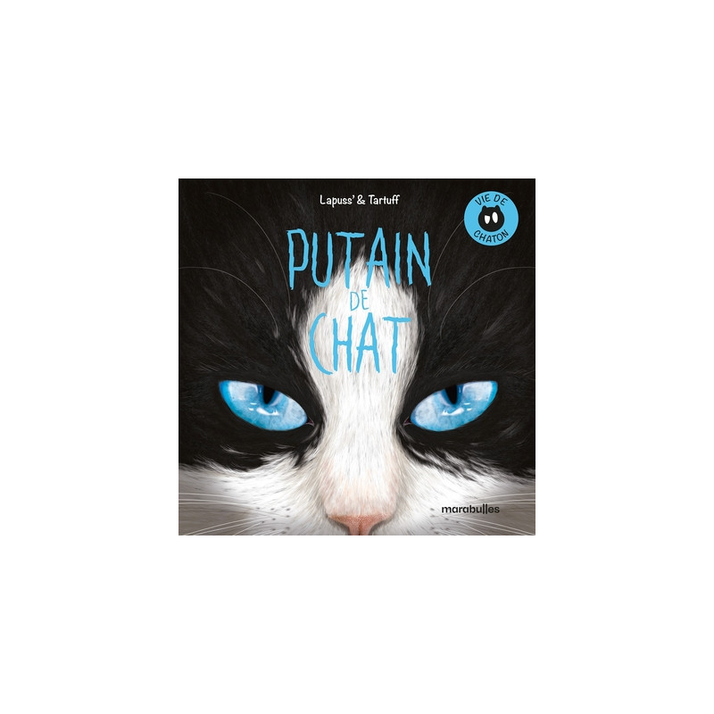 Putain de chat - Tome 0