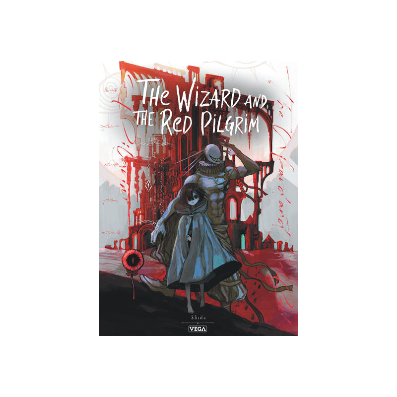 The Wizard and the Red Pilgrim - Tome 1