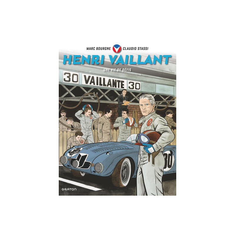 Henri Vaillant - Une vie de défis