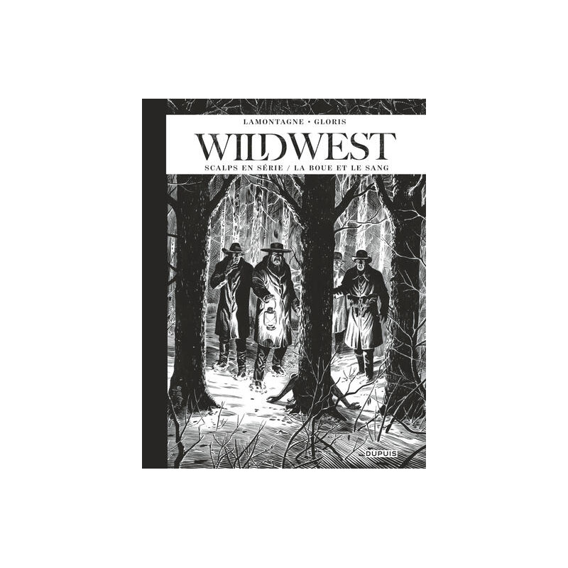 Wild West   Récits complets  - Tome 2 - Scalps en série / La boue et le sang