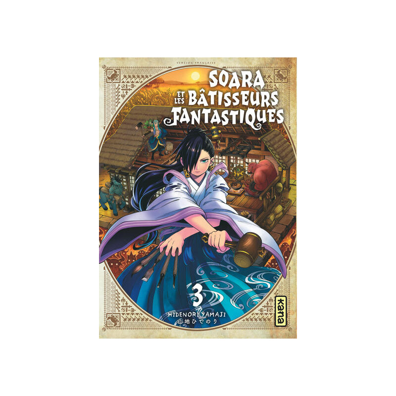 Soara et les bâtisseurs fantastiques - Tome 3