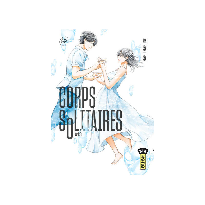 Corps solitaires - Tome 13