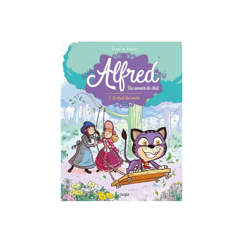Alfred, un amour de chat - Tome 1 Le duel des coeurs